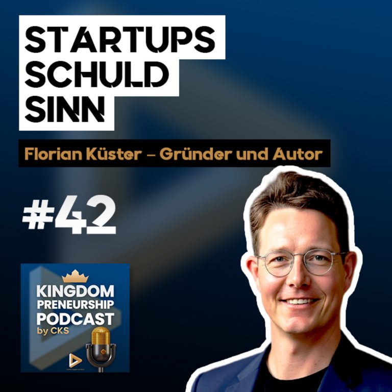 #42 Vom Crash zum Calling | Florian Küster Autor & Ex-UnternehmerTUM